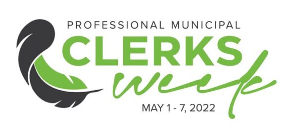 Professional Municipal Clerks Week, May 1-7, 2022